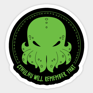 Cthulhu Will Remember That Sticker